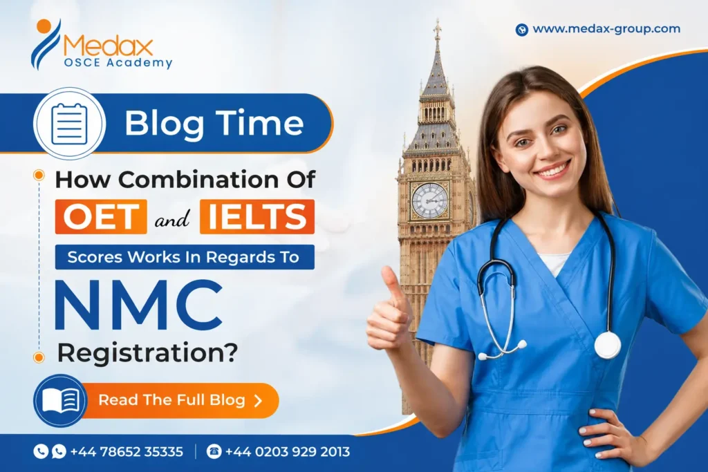 Can You Combine OET and IELTS Scores for NMC Registration